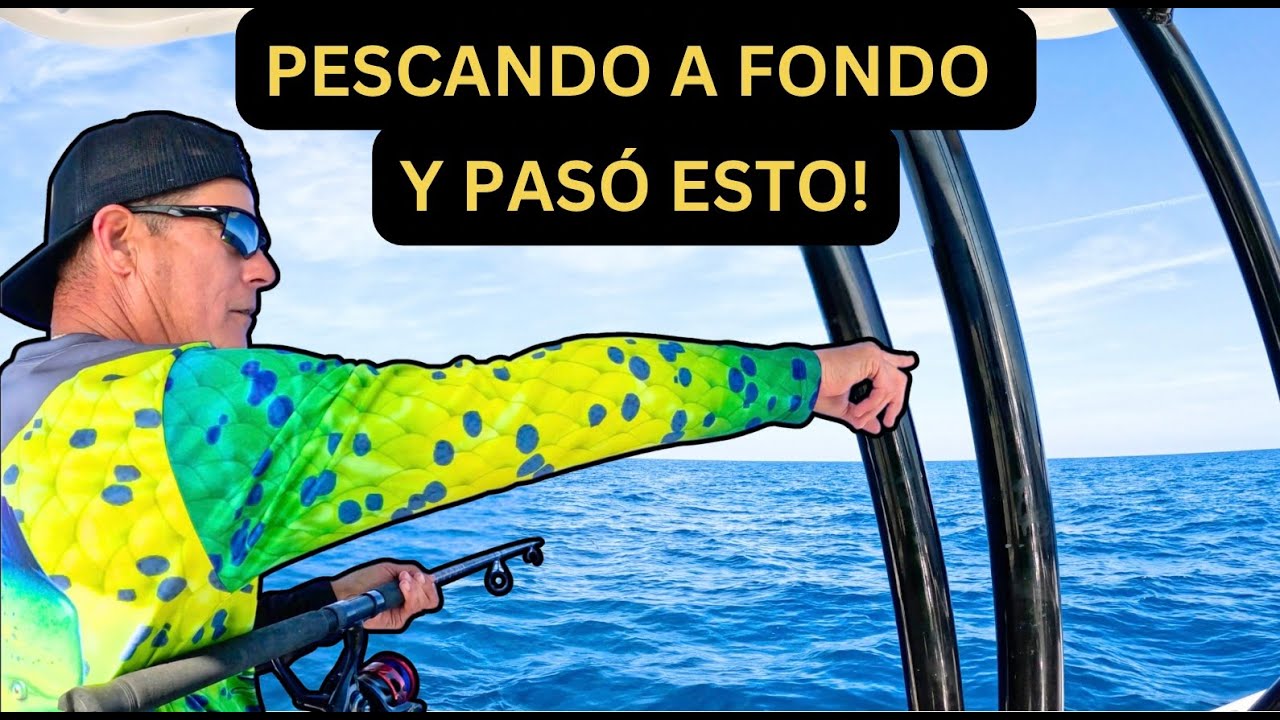 Pescando a Fondo Y Pasó Esto!