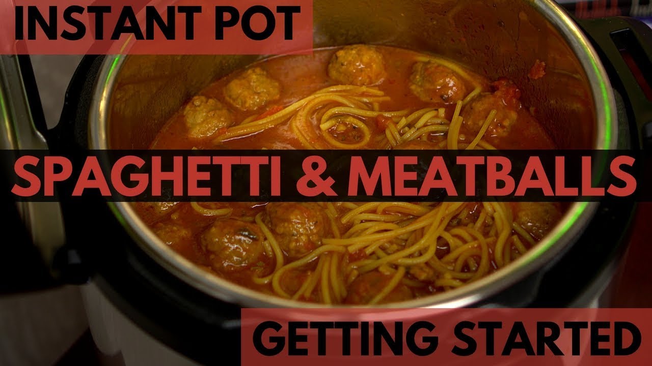 How to Make Spaghetti & Meatballs in an Instant Pot