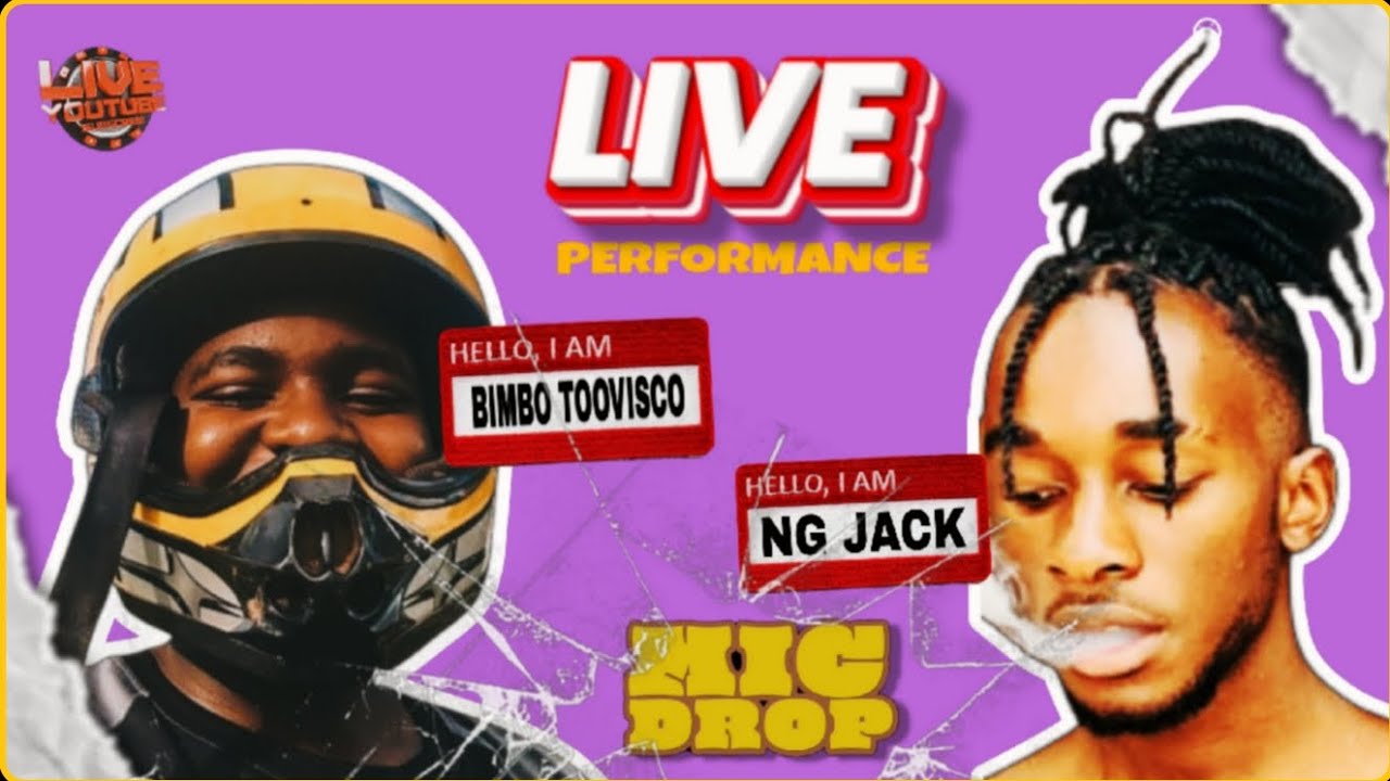 LIVE PERFORMANCE 🛑 WITH BIMBO TOOVISCO AND NG JACK | S1 : EPISODE 02 | SHOT BY ( BMB CREATIVE ) 