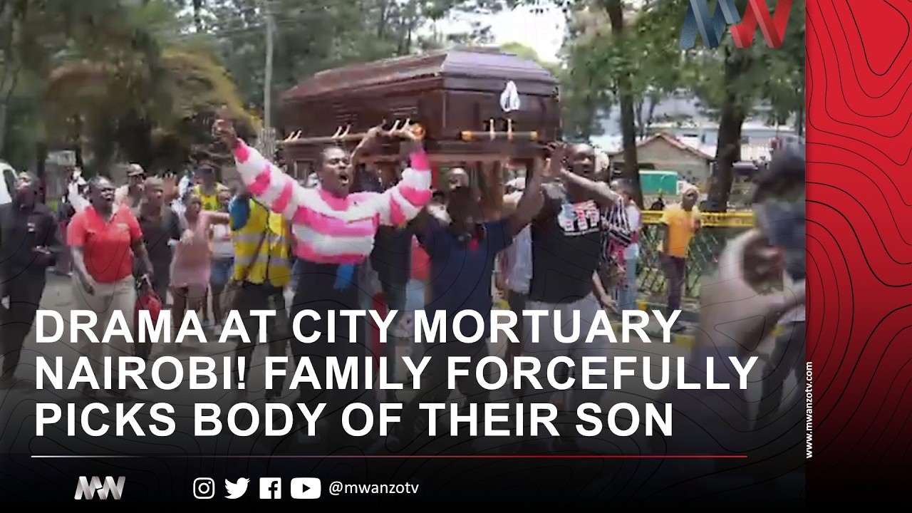 DRAMA AT CITY MORTUARY NAIROBI! FAMILY FORCEFULLY PICKS BODY OF THEIR SON