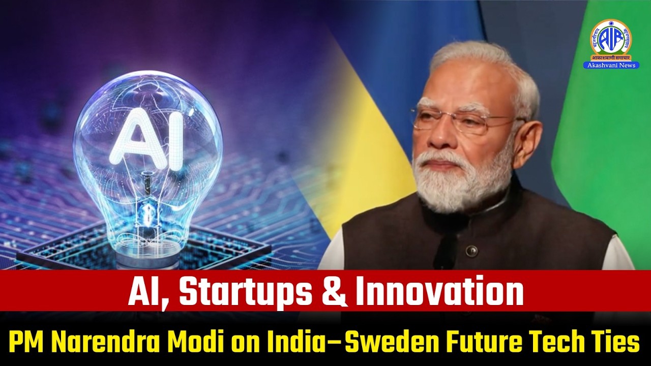 AI, Startups & Innovation | PM Narendra Modi on India&ndash;Sweden Future Tech Ties