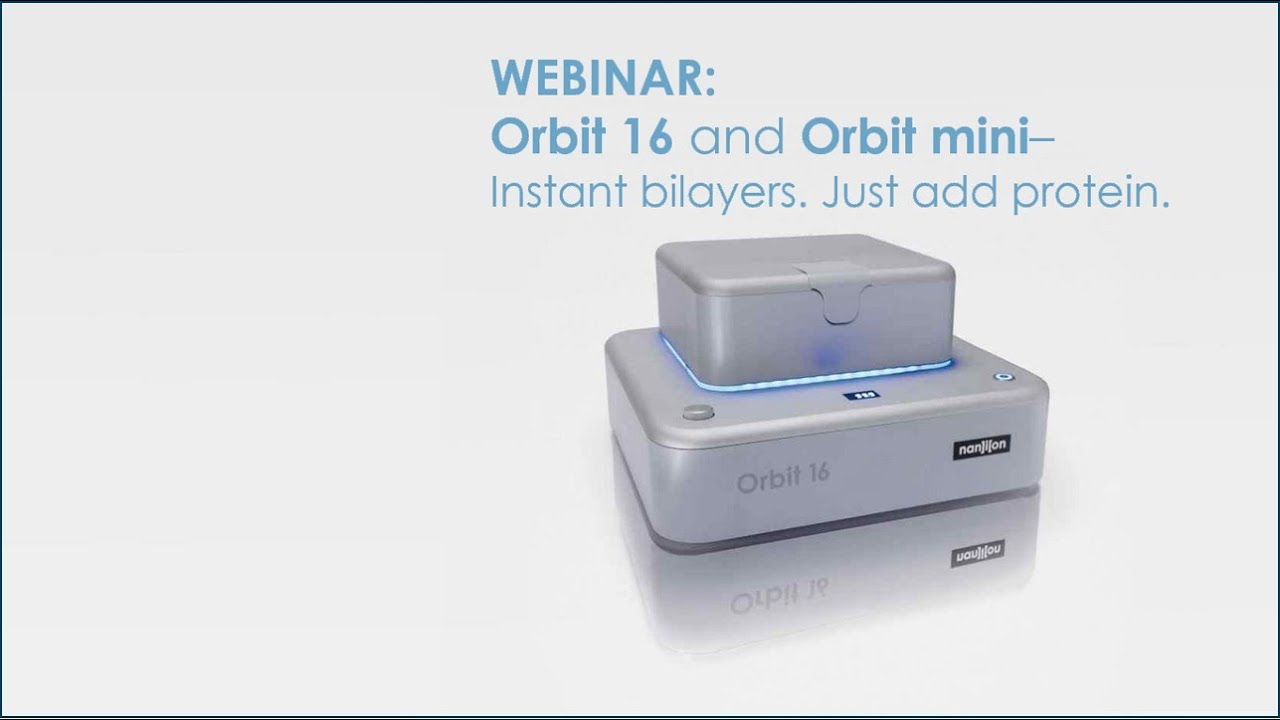 Webinar: Instant bilayers - just add protein.