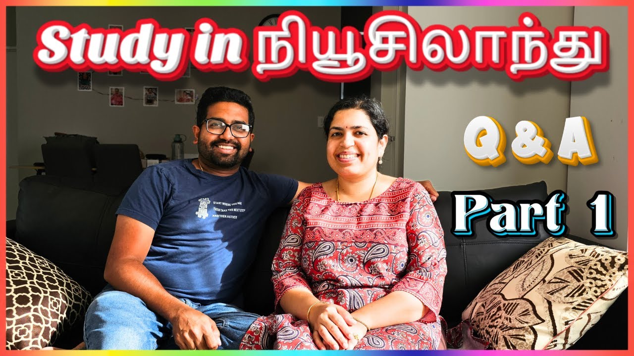 Student Life and Student Visa  in NewZealand - Q&A | Part 1 | Tamil couple |
