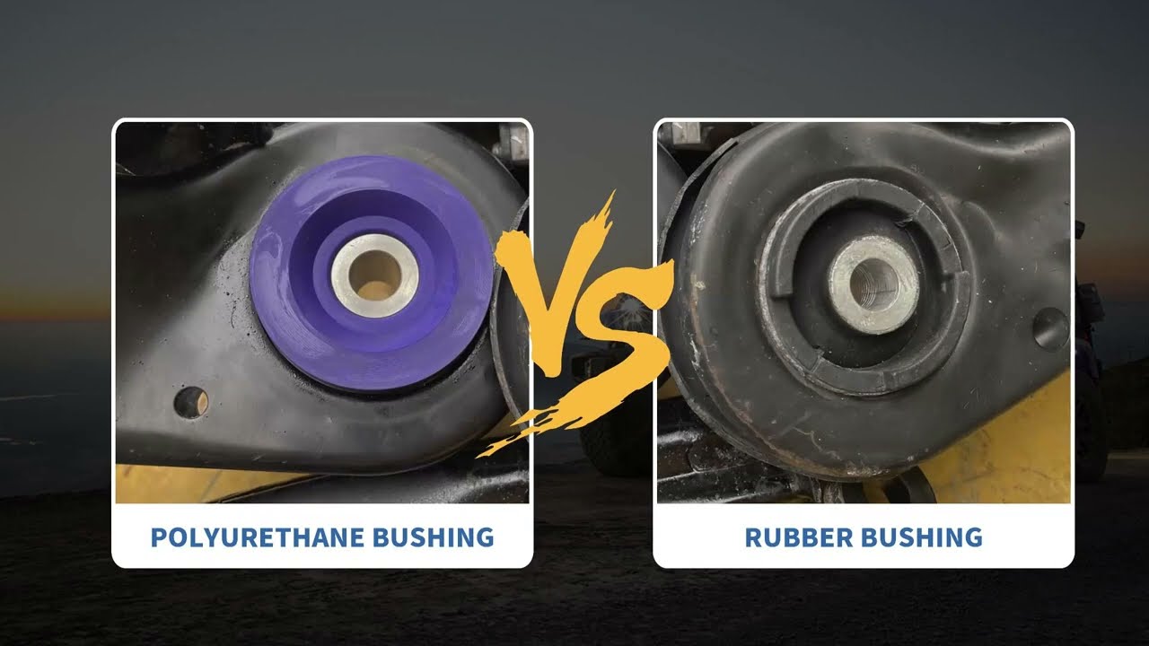 Polyurethane Bushing VS Rubber Bushing