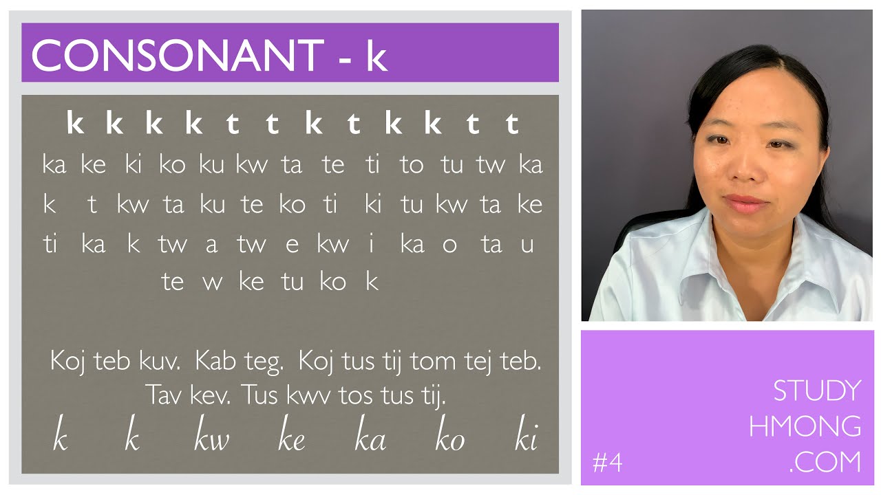 Study the Hmong Alphabet - Practice Reading Hmong - Video #4 K