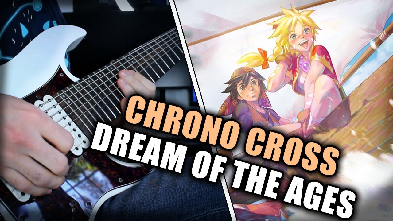 Chrono Cross - Dreams of the Ages goes Rock