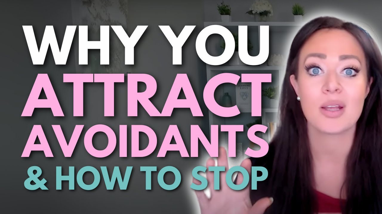 THIS IS Why You Keep Attracting Avoidant People