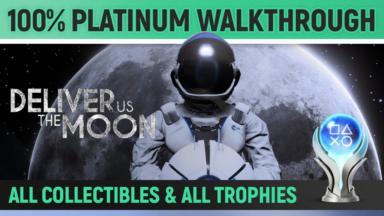 Deliver Us The Moon - Full 100% Walkthrough - All 62 Collectibles and All Trophies 🏆