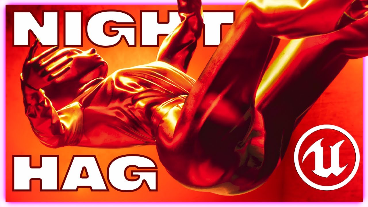 Night Hag  |  (Unreal Engine 5.7.2)