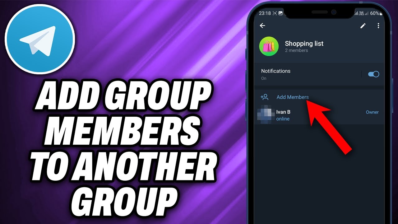 How To Add Telegram Group Members To Another Group - Quick Help