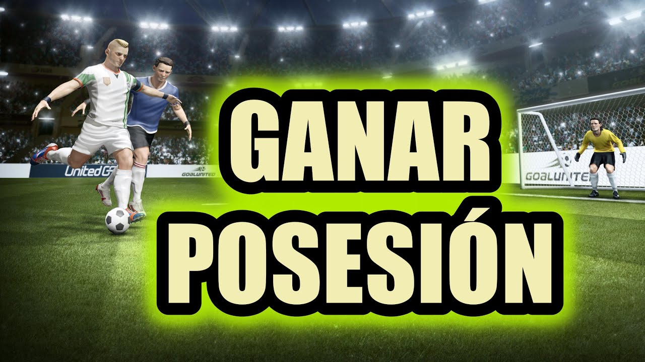 WINNING POSSESSION? - goalunited Spanish