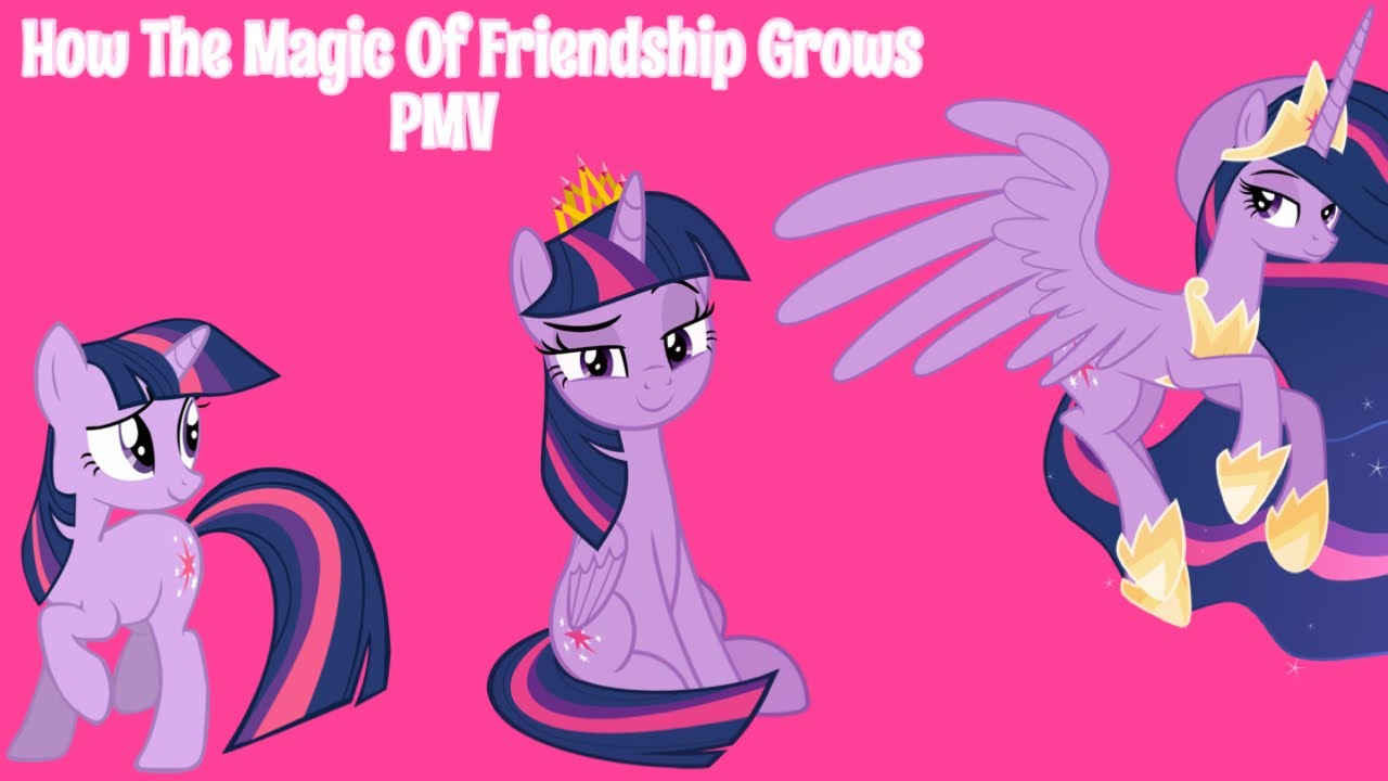 (PMV) MLP:FIM - How The Magic Of Friendship Grows