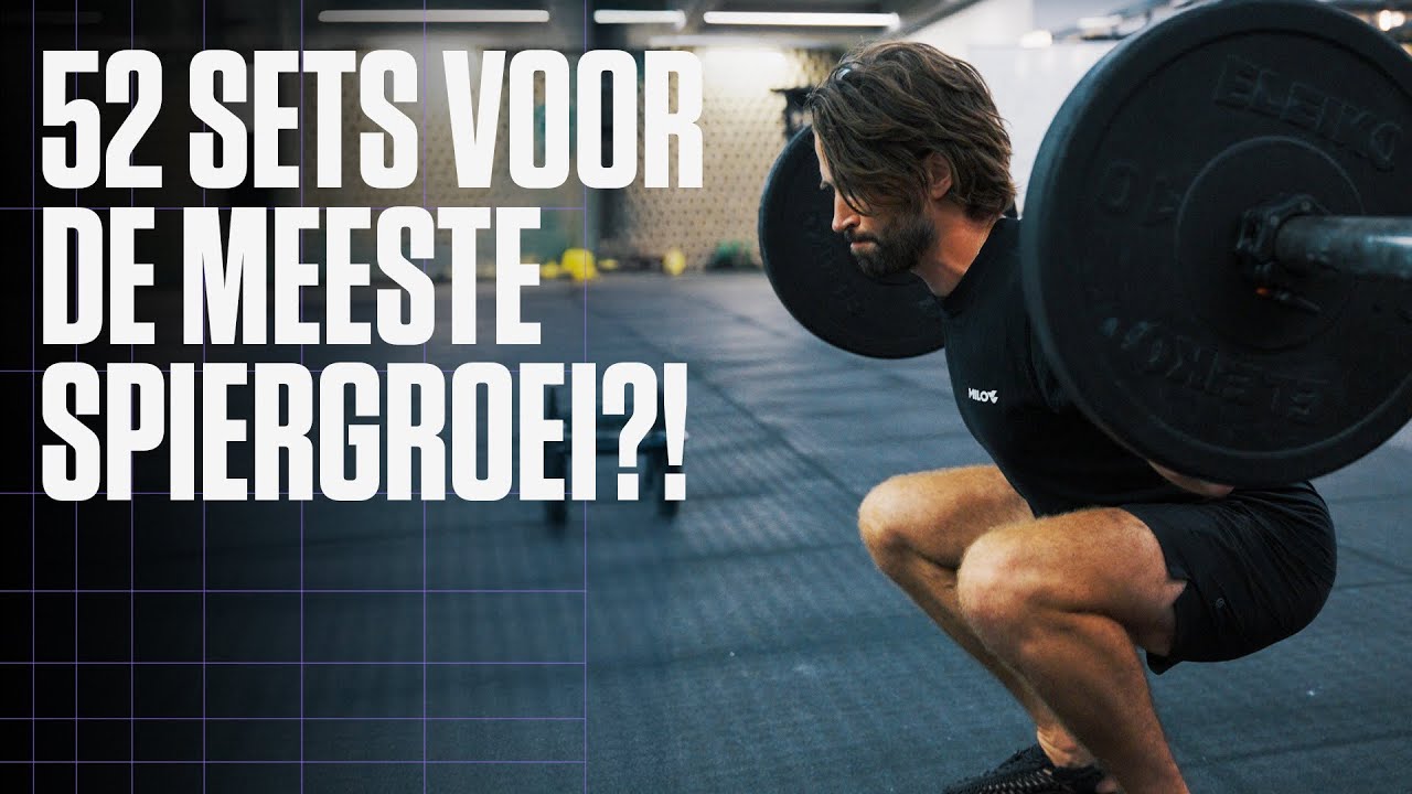52 Sets per Week voor Spiergroei? Dit Moet Je Weten!