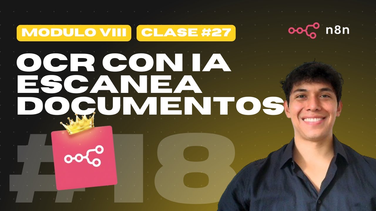 Proyecto #18: OCR con IA - Extrae Datos de Documentos en Automático | Módulo VIII | Clase #26