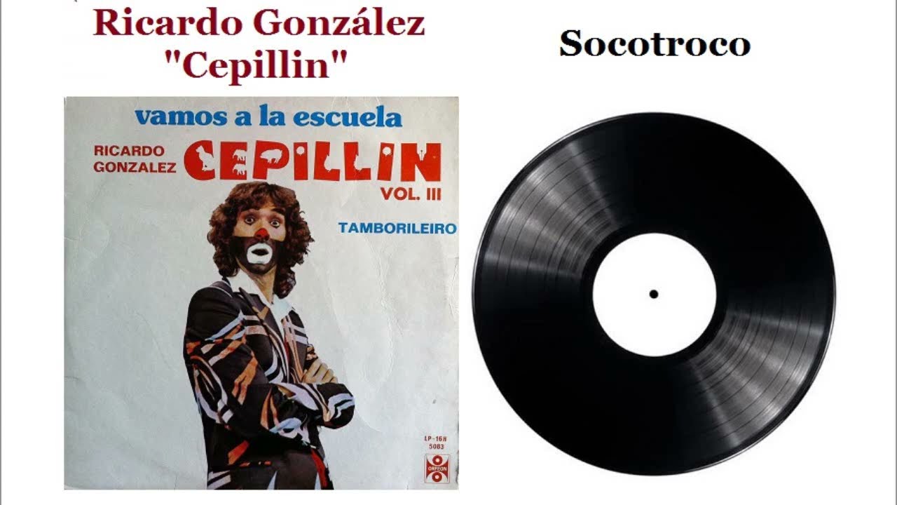 Socotroco - Ricardo González "Cepillin"