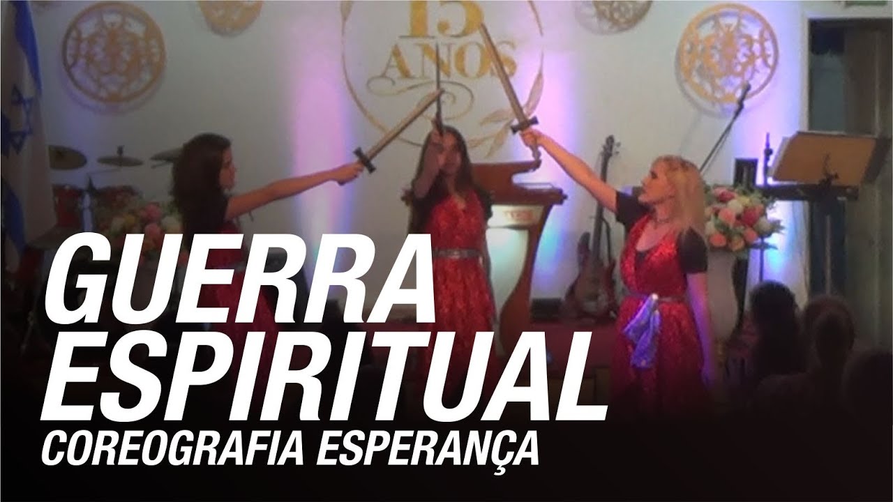 Guerra Espiritual (Lydia Mois&eacute;s) - Coreografia Esperan&ccedil;a