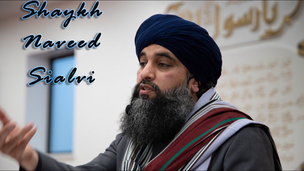 Sab Say Awla o A'la  Hamara Nabi (English Version) Shaykh Naveed Sialvi