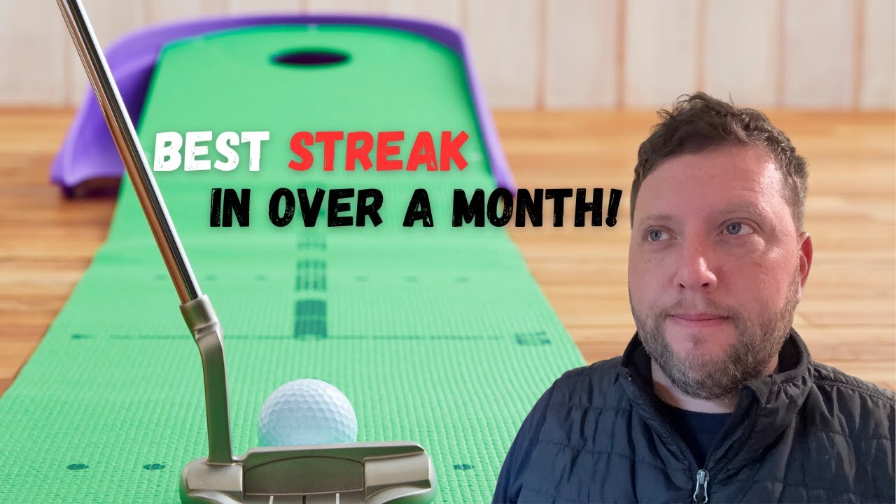 My HOTTEST putting STREAK this month