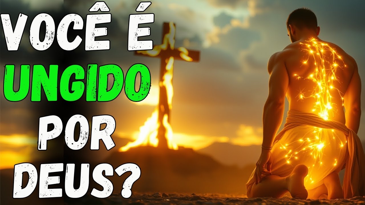 VOCÊ É UNGIDO POR DEUS? Descubra os 10 Sinais Espirituais!