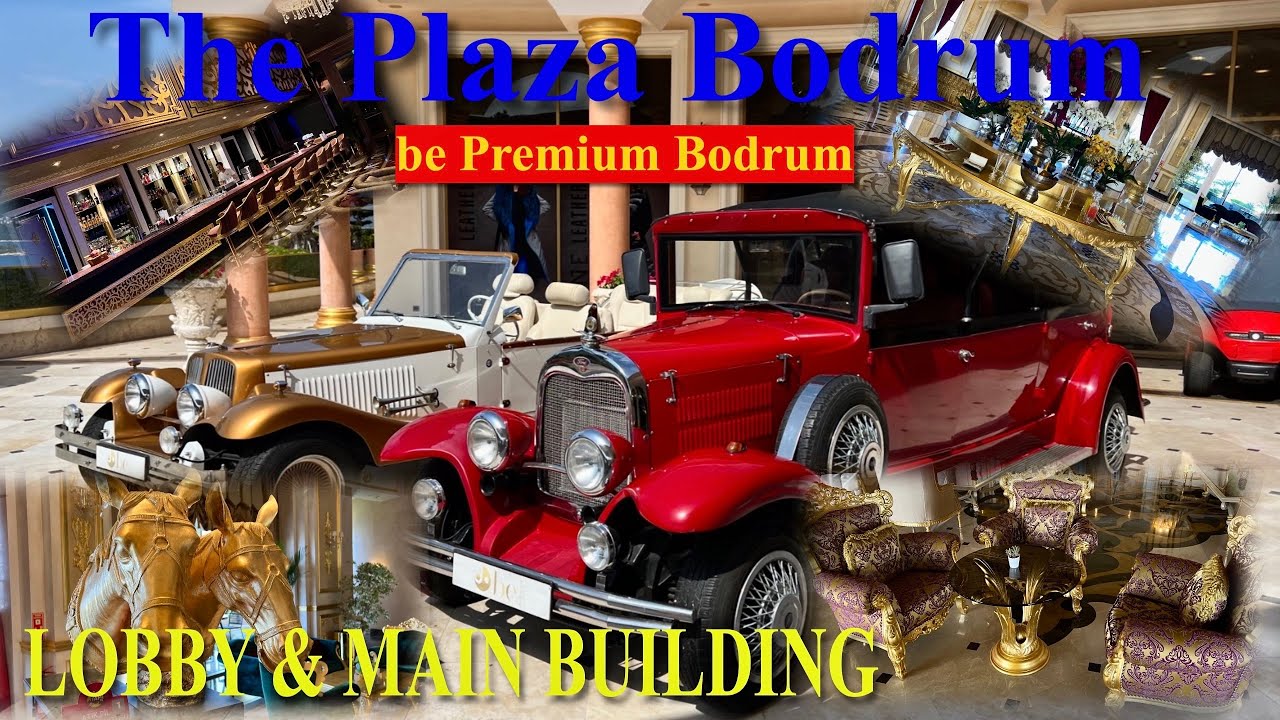 be PREMIUM BODRUM 🇹🇷/ The Plaza Bodrum / LOBBY & MAIN BUILDING / ОБЗОР ГЛАВНОГО ЗДАНИЯ