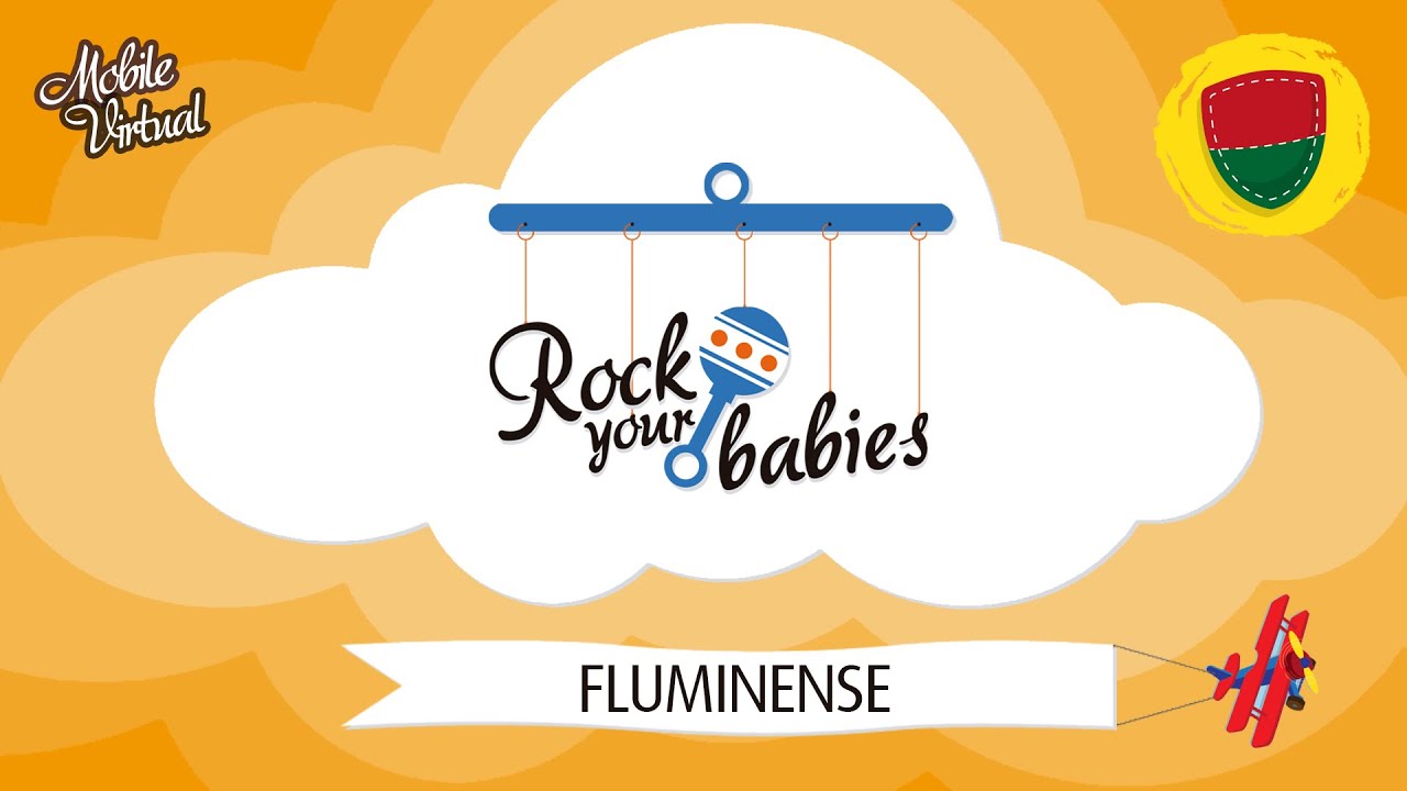 Rock Your Babies | Hino do Fluminense [Mobile Virtual]