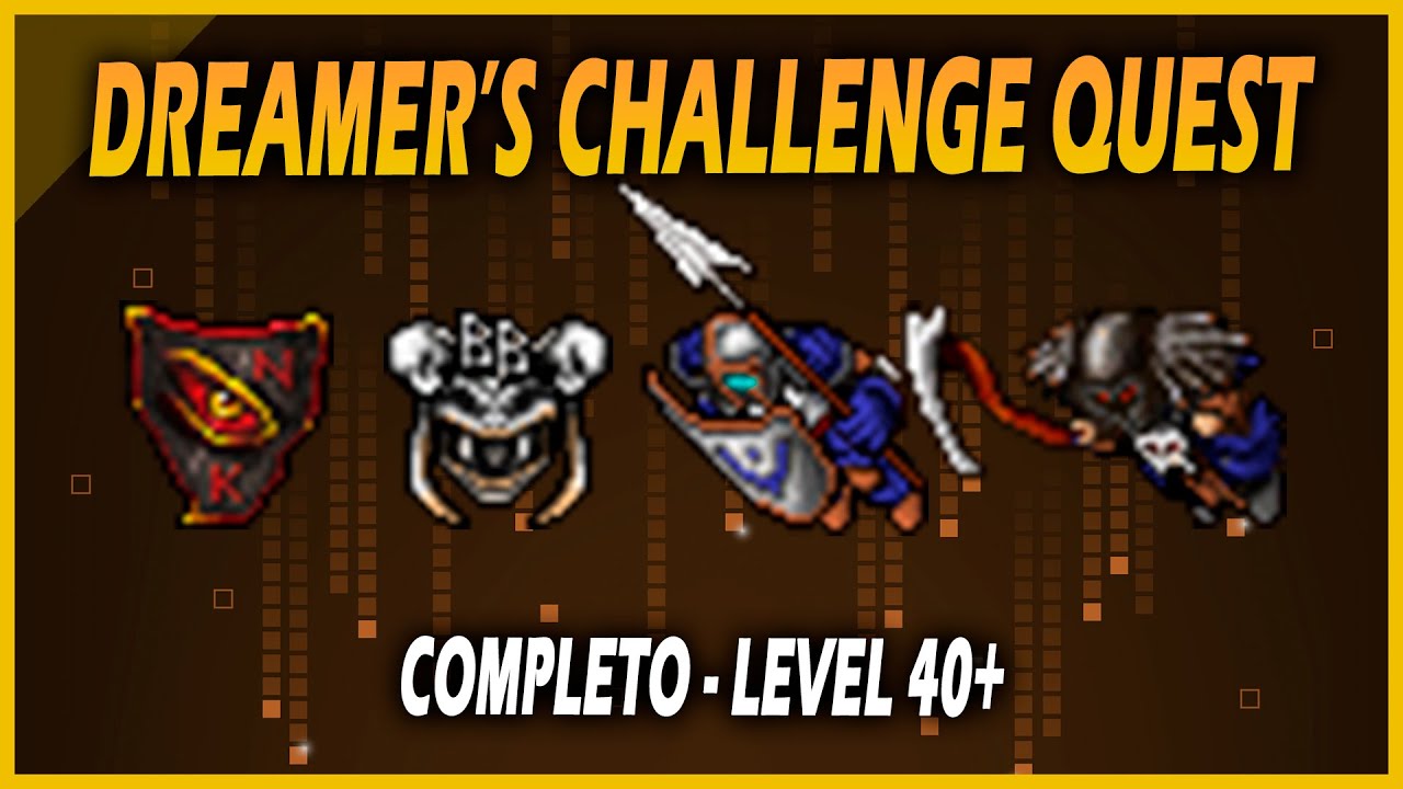 [TIBIA] - DREAMER'S CHALLENGE QUEST (COMPLETA) | NIGHTMARE OUTFIT (COMPLETO) + NIGHTMARE SHIELD