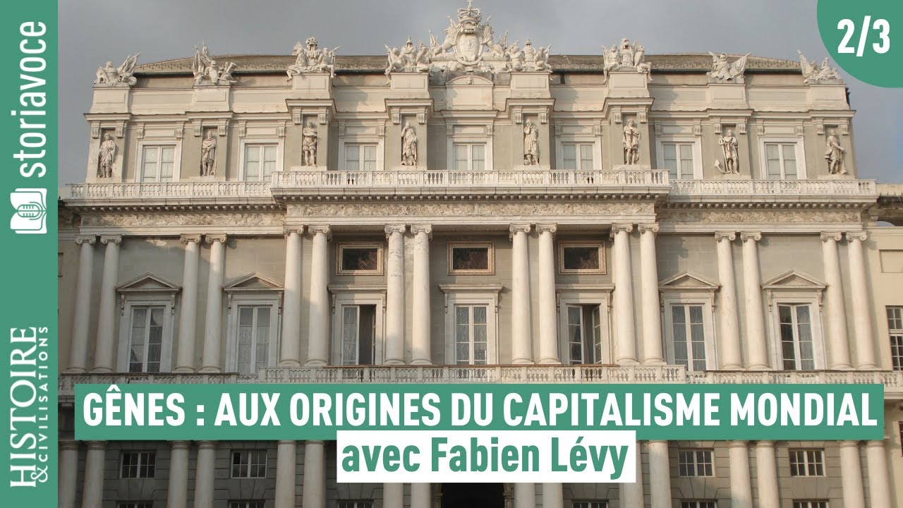 Gênes : aux origines du capitalisme mondial
