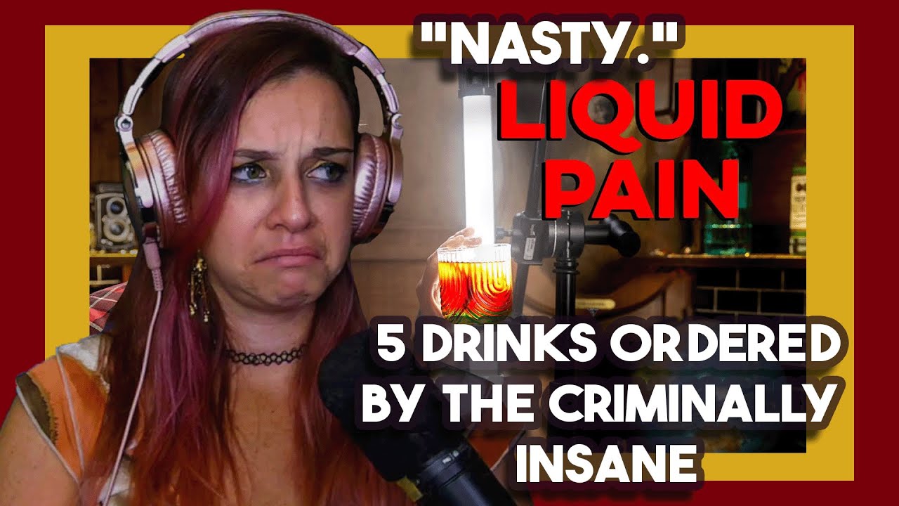 Bartender Reacts *Nasty* 5 Drinks Ordered by the Criminally Insane by How to Drink