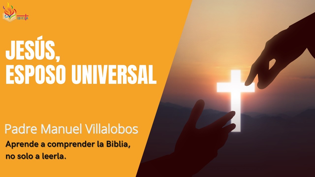 Jesús, esposo universal