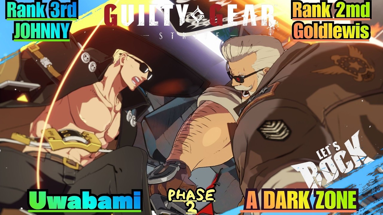GGST➤Rank 3rd JOHNNY / ジョニー [ Uwabami ] vs Rank 2nd Goldlewis / ゴールドルイス [ A DARK ZONE ]Guilty Gear