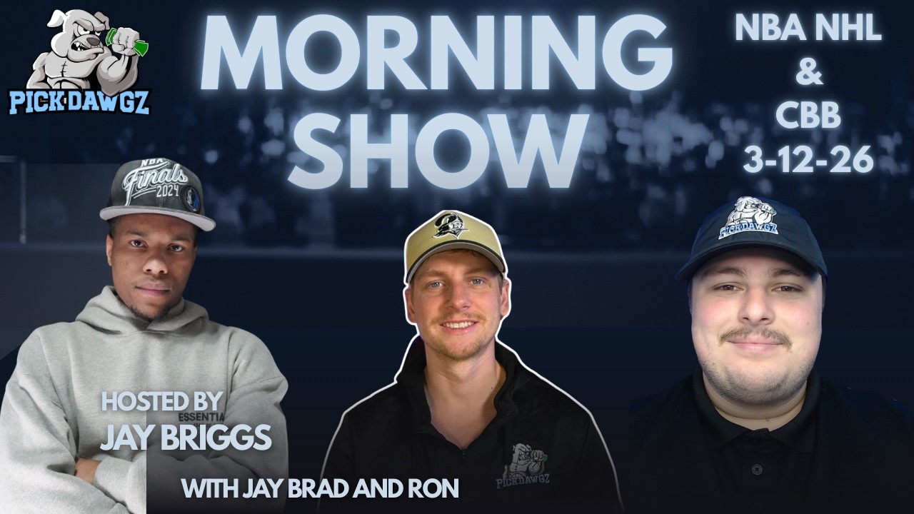 NBA NHL & College Basketball Picks 3/12/26 | The PickDawgz Morning Show Hosted By Jay Briggs