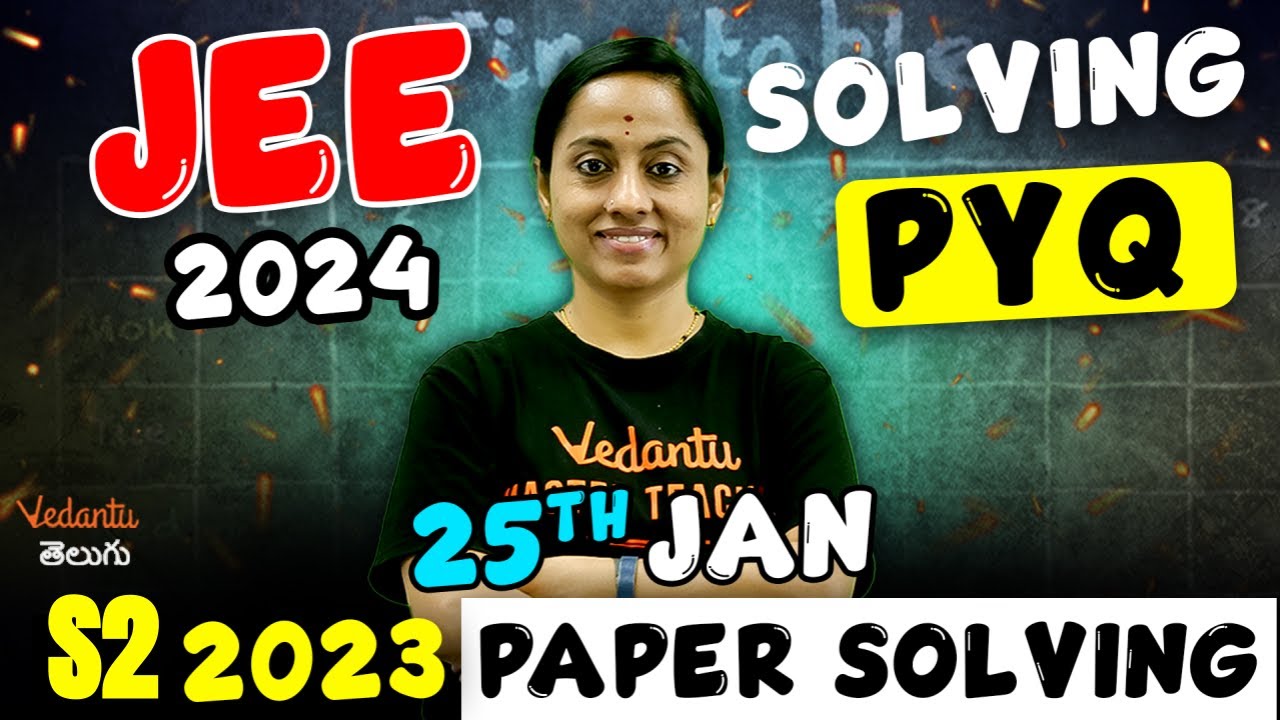 JEE Main 2024 Jan Attempt Very Important | FREE PYQs | Solving PYQs Live | 25th Jan S2 2023 Paper