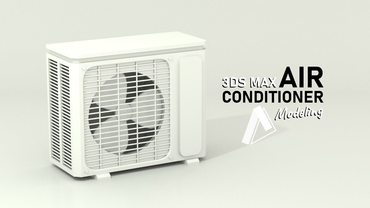 Air Conditioner Modeling | 3DS Max