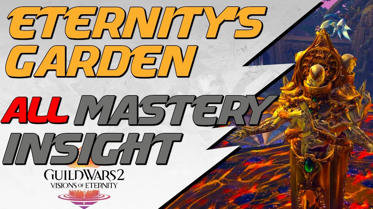 Guild Wars 2 - Eternity's Garden: Mastery Insight (7/7)