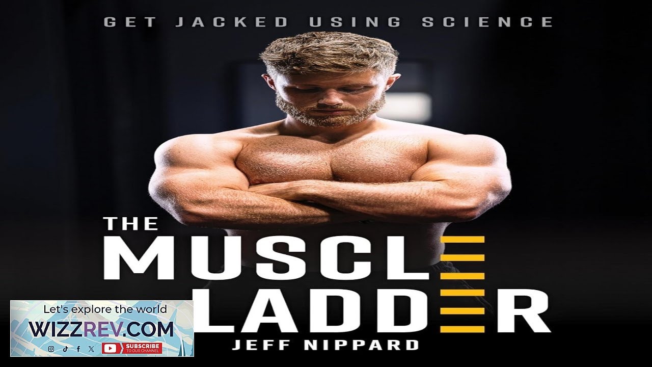 The Muscle Ladder: Get Jacked Using Science