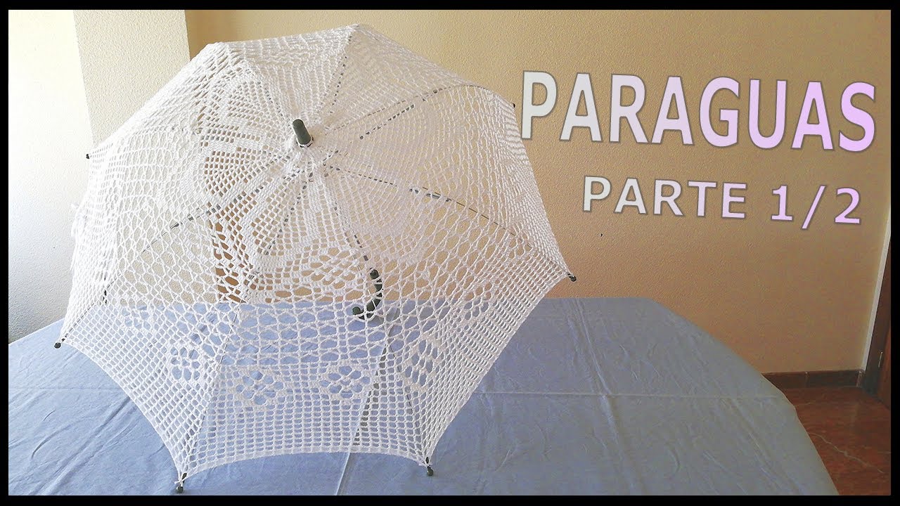 Paraguas a crochet | Parte 1/2