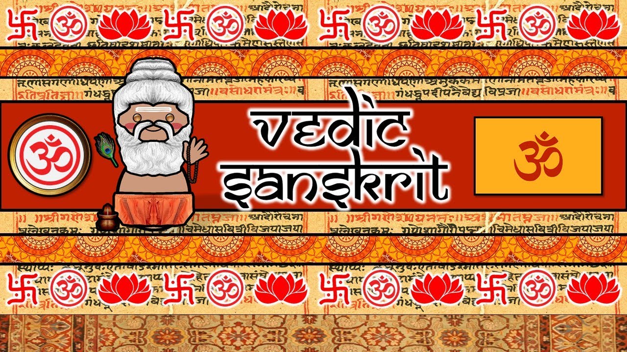 VEDIC SANSKRIT LANGUAGE