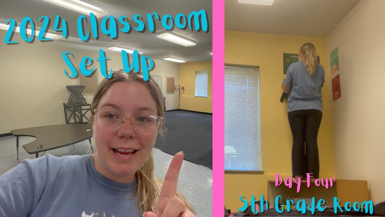 2024 Classroom Set Up | Day 4