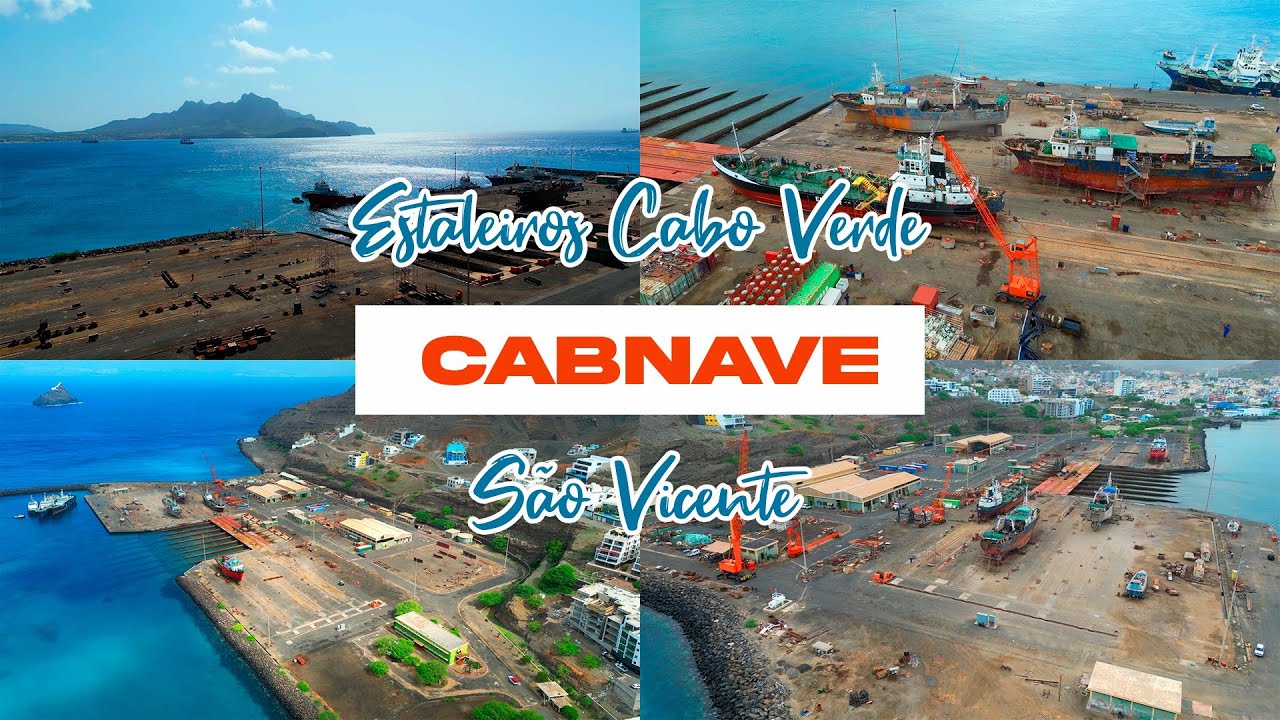 Estaleiro Navais CABNAVE De Cabo Verde 2023 !!!