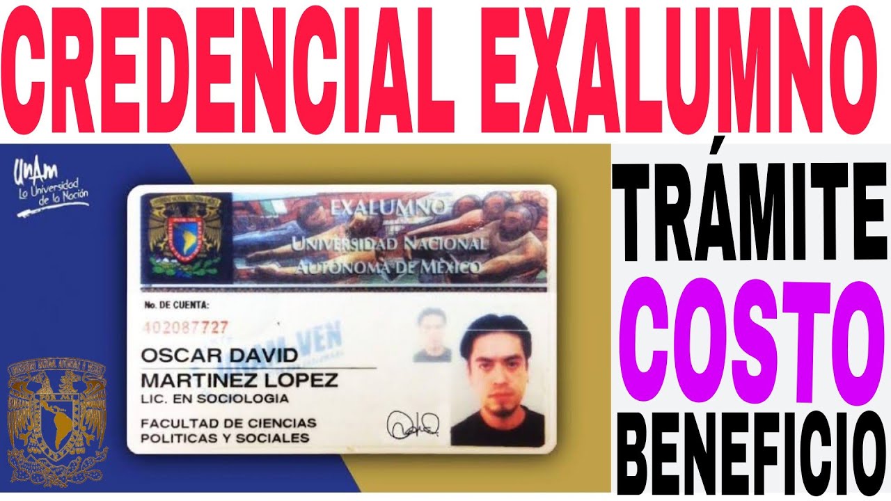 ☝️💥EX ALUMNO UNAM, C&oacute;mo tramitar NUEVA CREDENCIAL? Pasos y Requisitos + Beneficios.