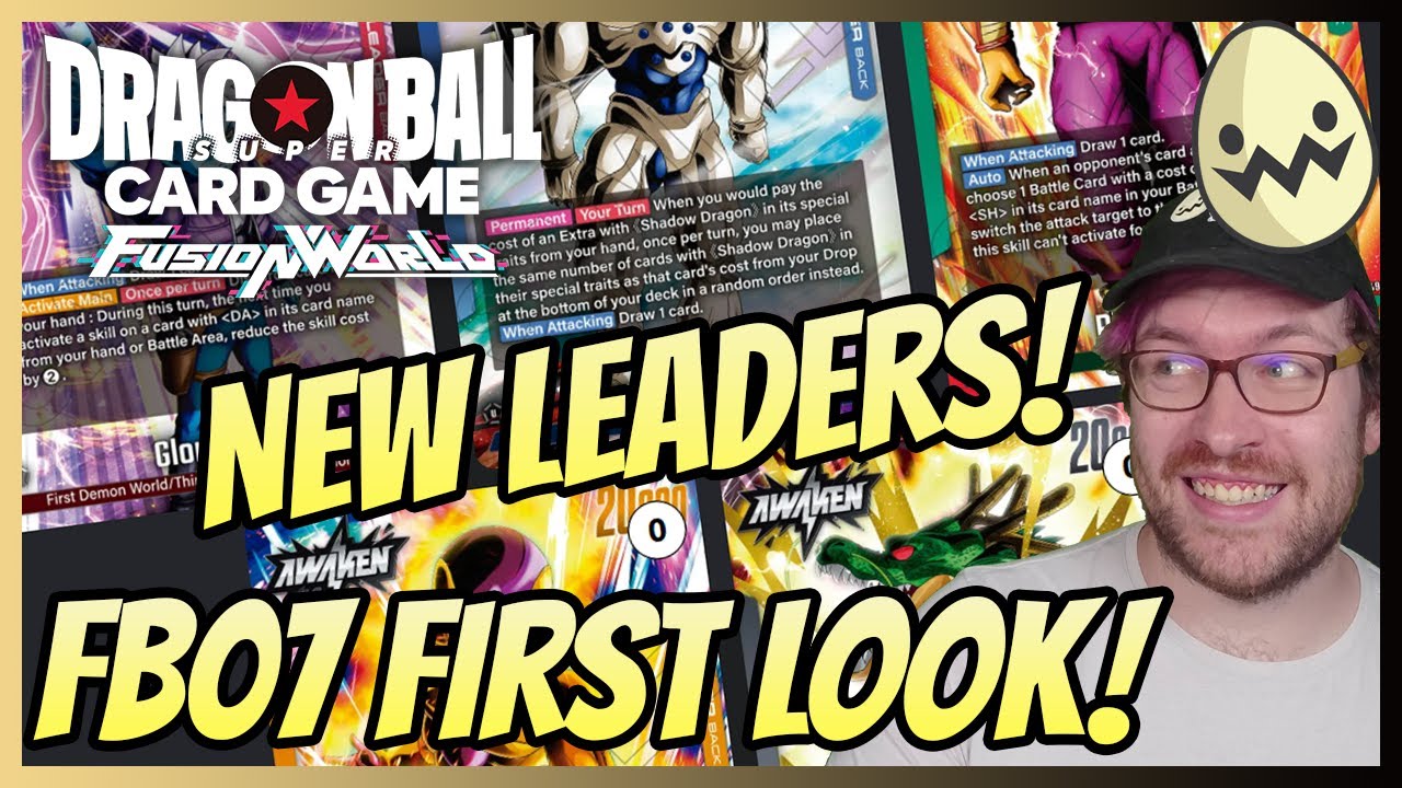 Dragon Ball Super Fusion World: New Leaders! FB07 First Look!