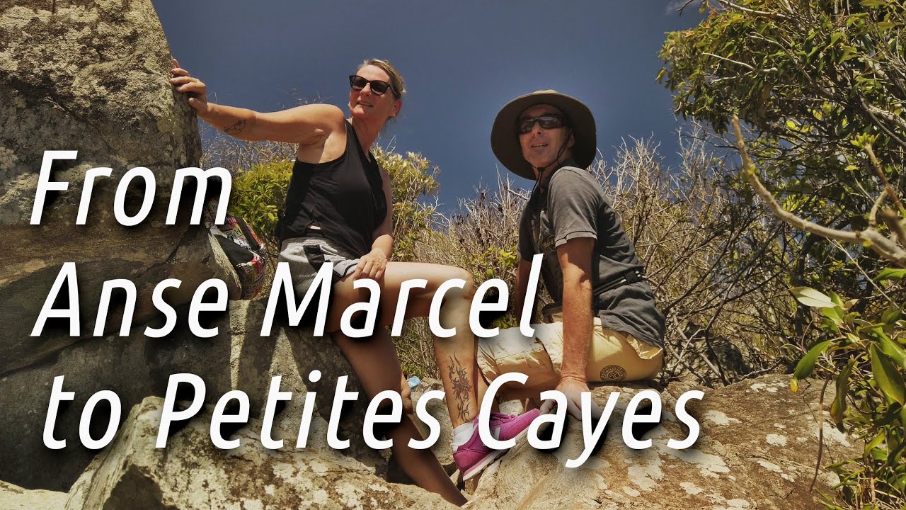 Hiking from Anse Marcel to Petites Cayes Saint Martin