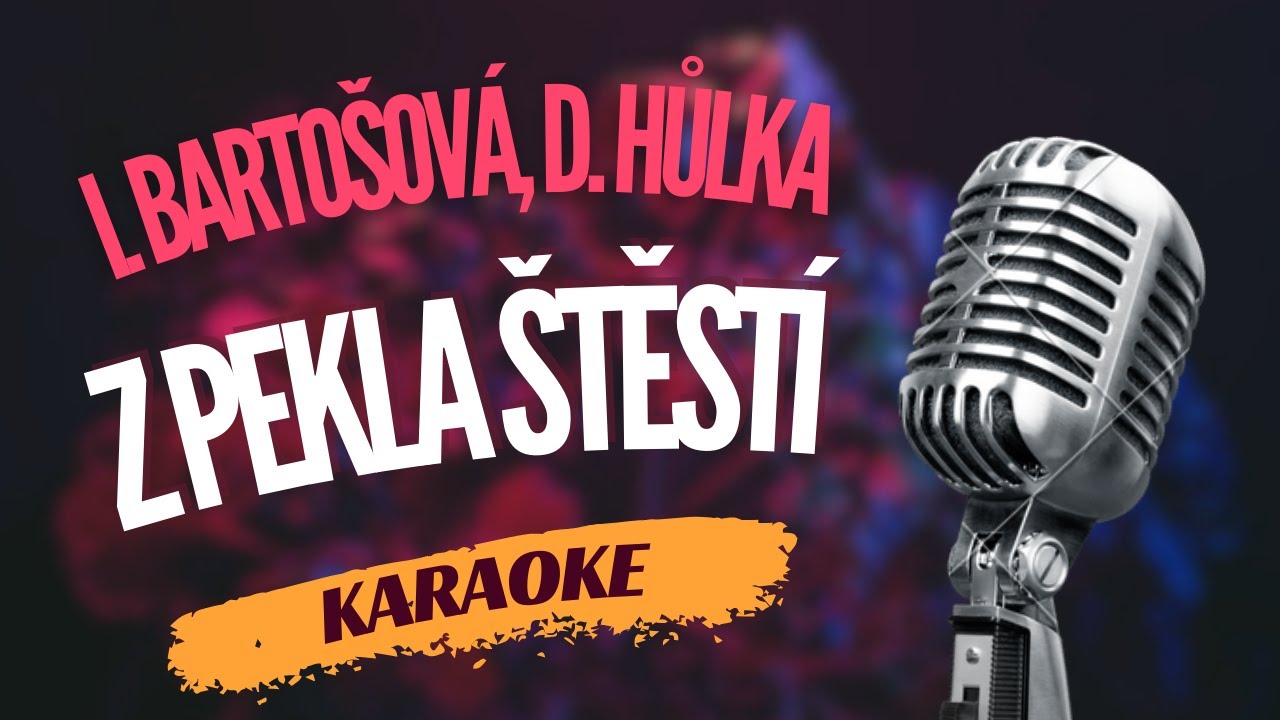 Karaoke - Iveta Bartošová & Daniel Hůlka - 