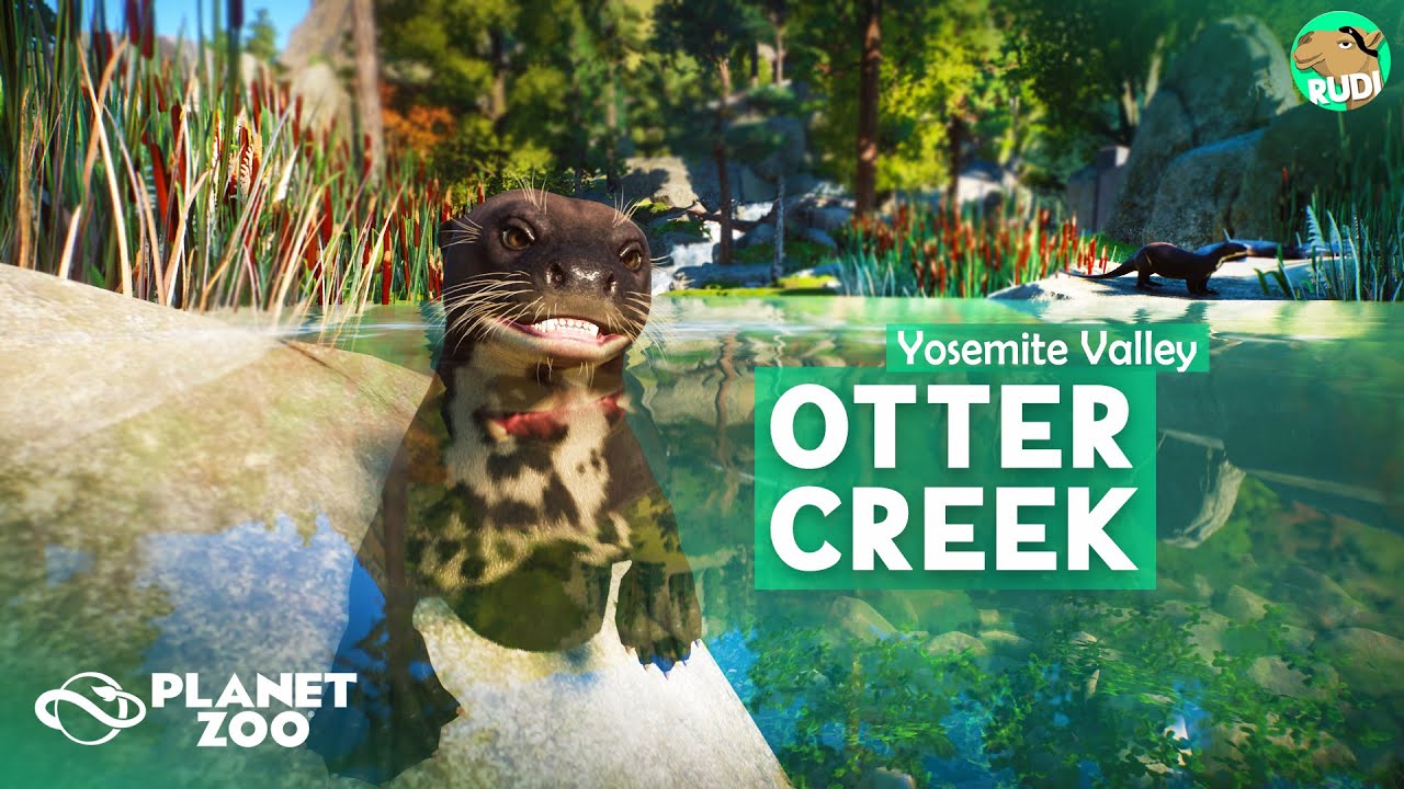 OTTER CREEK - Yosemite Valley - Planet Zoo Aquatic Pack
