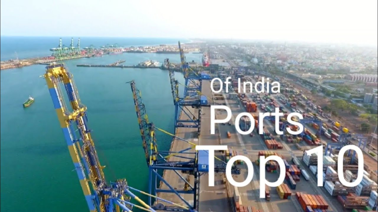 Top 10 Ports of India
