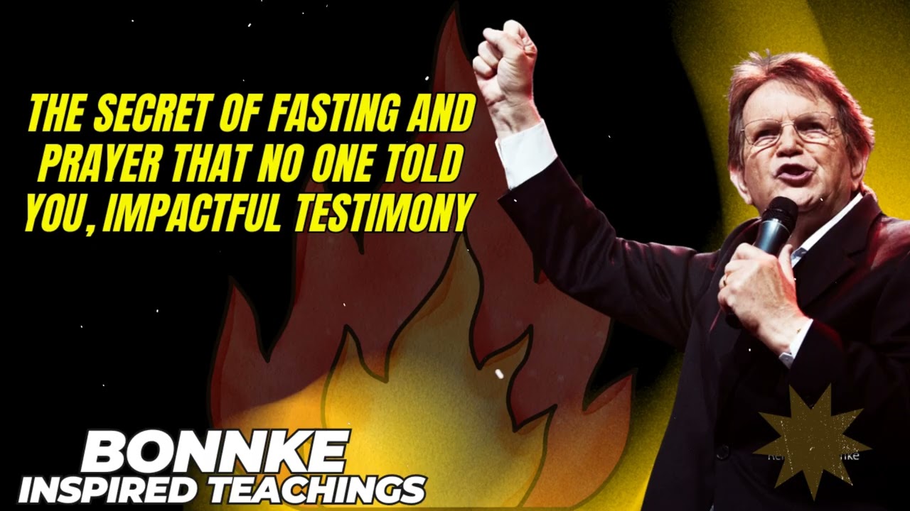 Bonnke Inspired Teachings_The SECRET of FASTING and PRAYER That NO ONE TOLD YOU, IMPACTFUL TESTIMONY