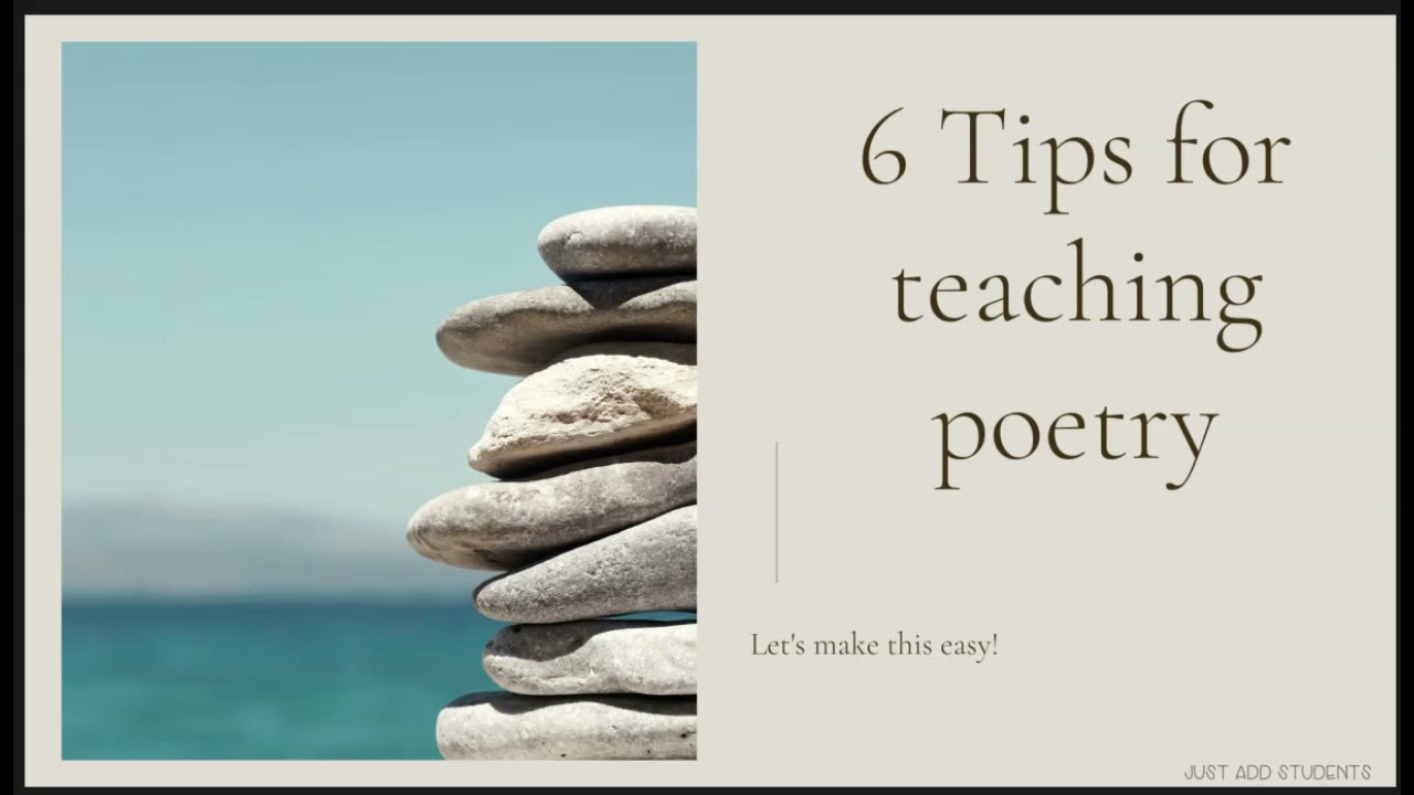 6 Tips for Teaching Poetry in Middle School