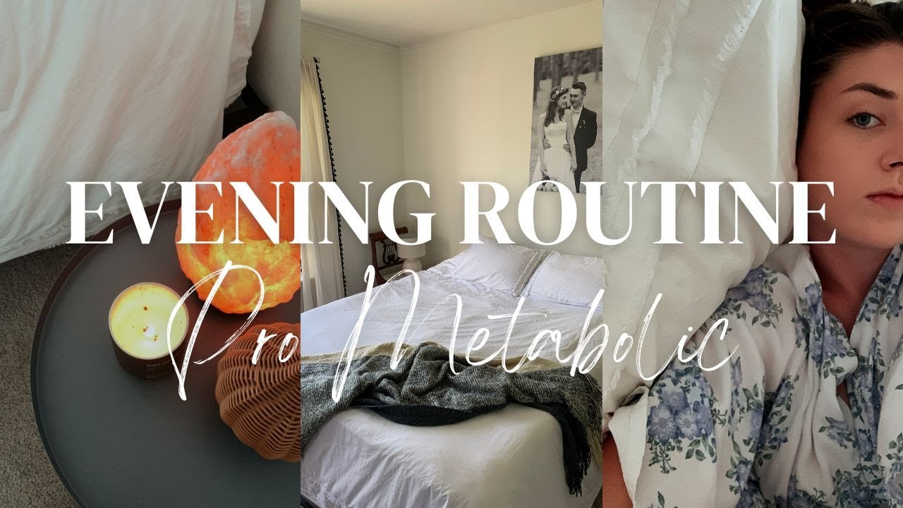 Pro-Metabolic Evening Routine | Sally Hand