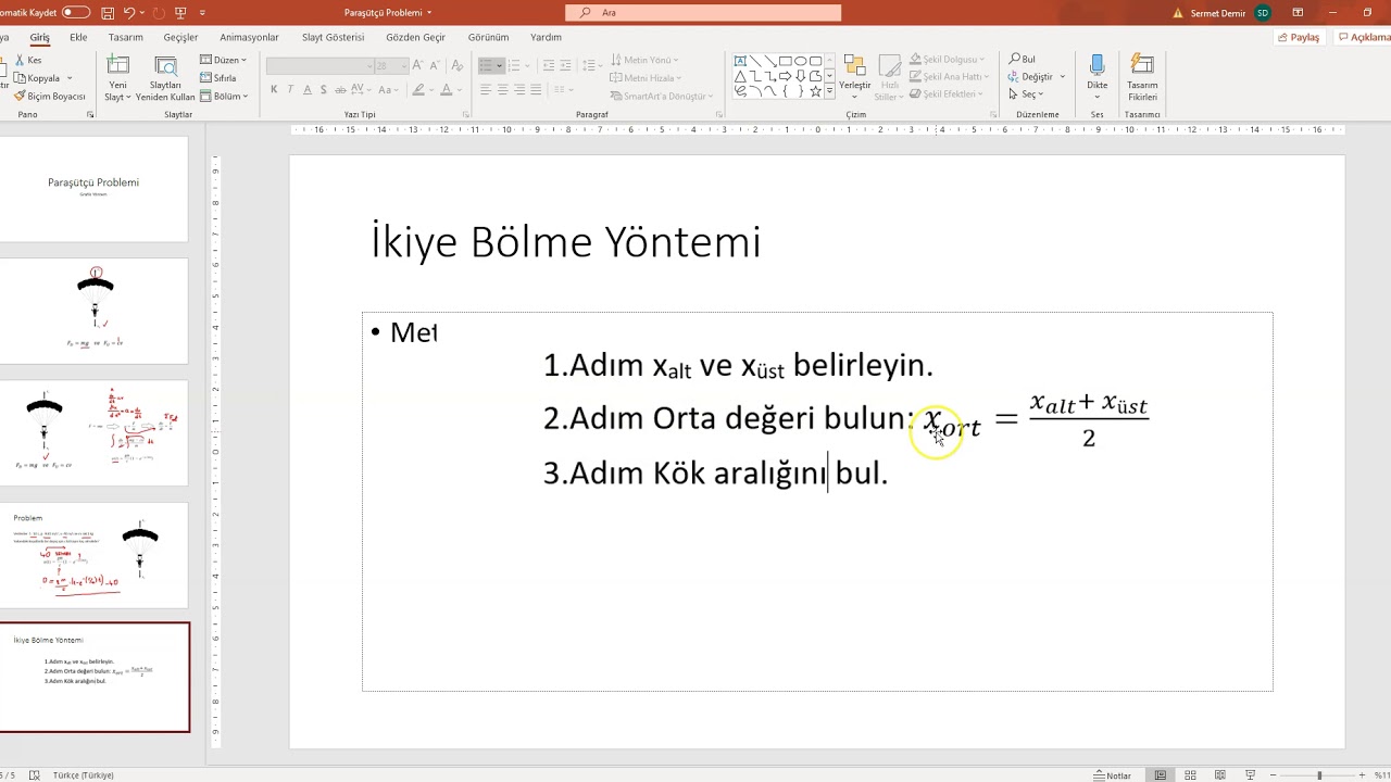 Excel ile Paraşütçü Probleminin İkiye Bölme Yöntemi Uygulama Çözümü