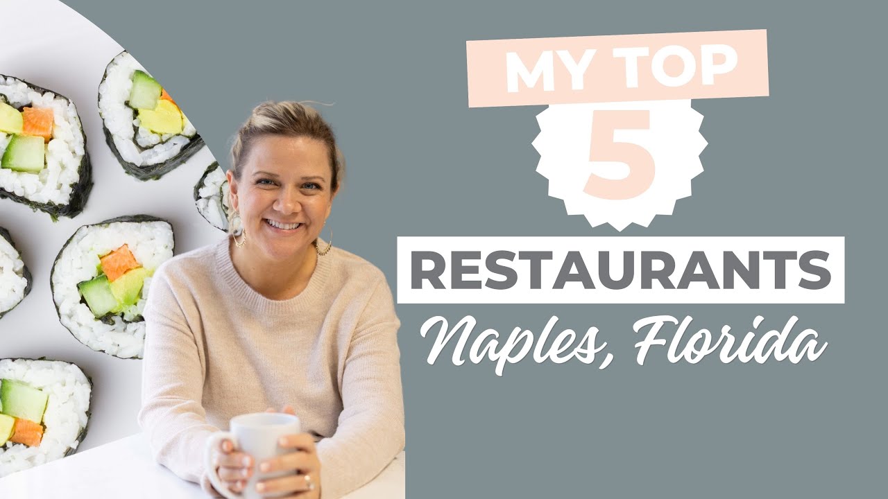 My Top 5 Restaurants in Naples Florida | Ep. #5 | Lavish Living in Naples, FL